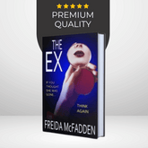 The Ex by Freida McFadden